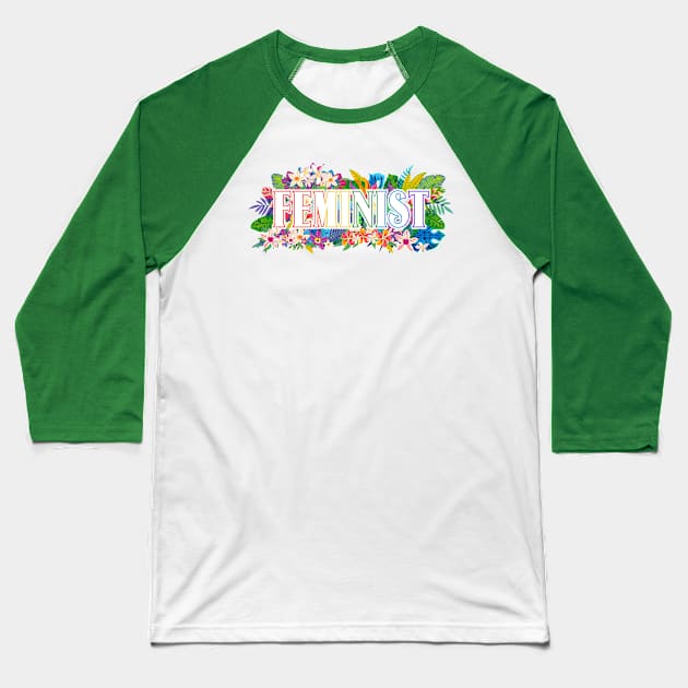 Feminist Flowers Baseball T-Shirt by AllWellia